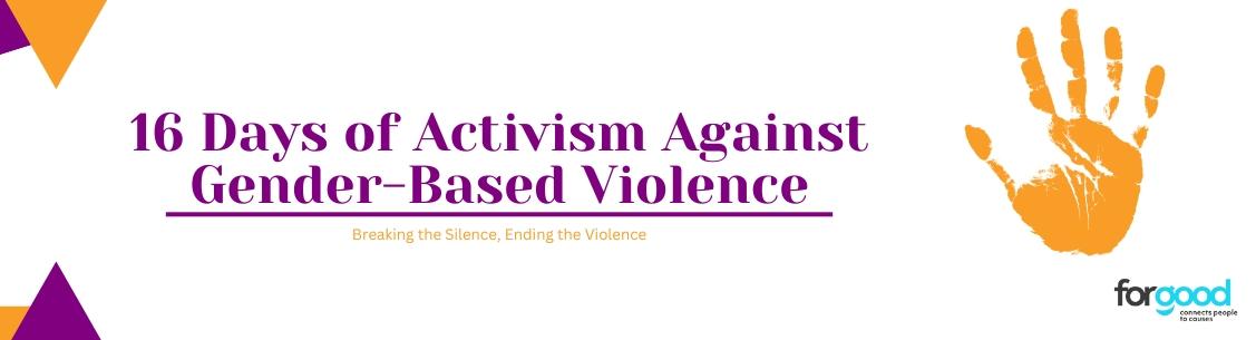 16 Days of Activism Against Gender-Based Violence 2024