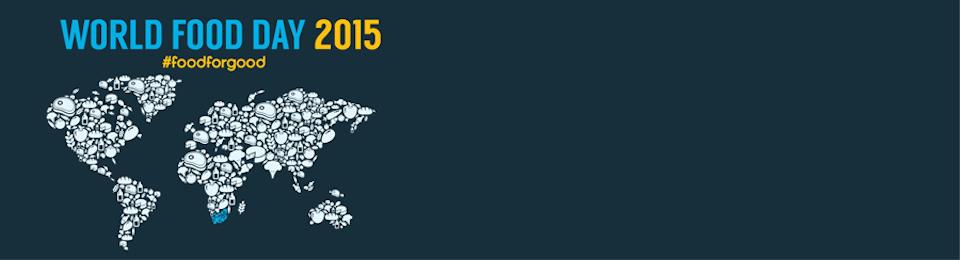 World Food Day 2015 (#foodforgood)