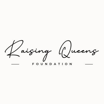 Raising Queens Foundation