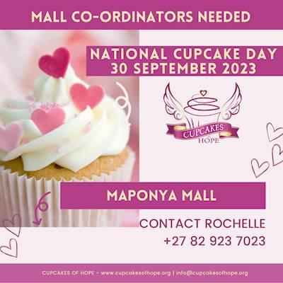 Help Cupcakes of Hope with 5 volunteers for creating awareness at Mopanyo Mall 30 September