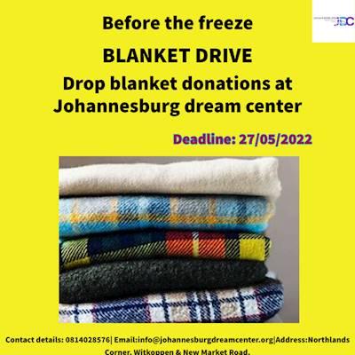 Help Johannesburg Dream Center NPC by donating blankets for the less fortunate.