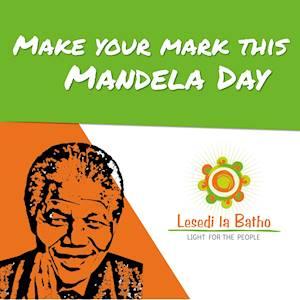 Help Lesedi la Batho raise R5 000 for social relief items for our Mandela Day charity drive