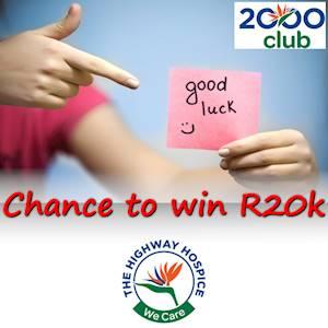 Help The Highway Hospice raise R600 for your chance to win R20k every month for a year!